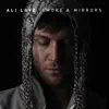 Ali Love - Smoke & Mirrors - EP